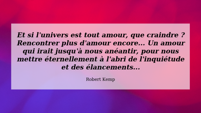 citation-et-si-l-univers-est-tout-amour-que